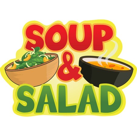 Signmission Safety Sign, 9 in Height, Vinyl, 6 in Length, Soup & Salad D-DC-8-Soup & Salad